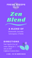 Zen Blend